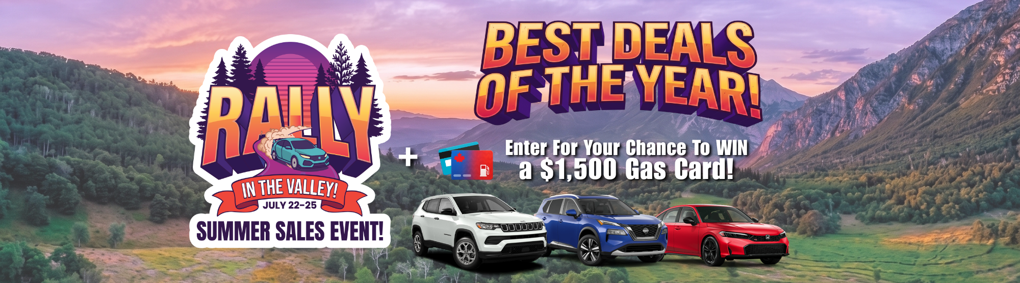 Rally in the Valley Summer Sales Event — Best deals of the year, enter to win a $1,500 gas card